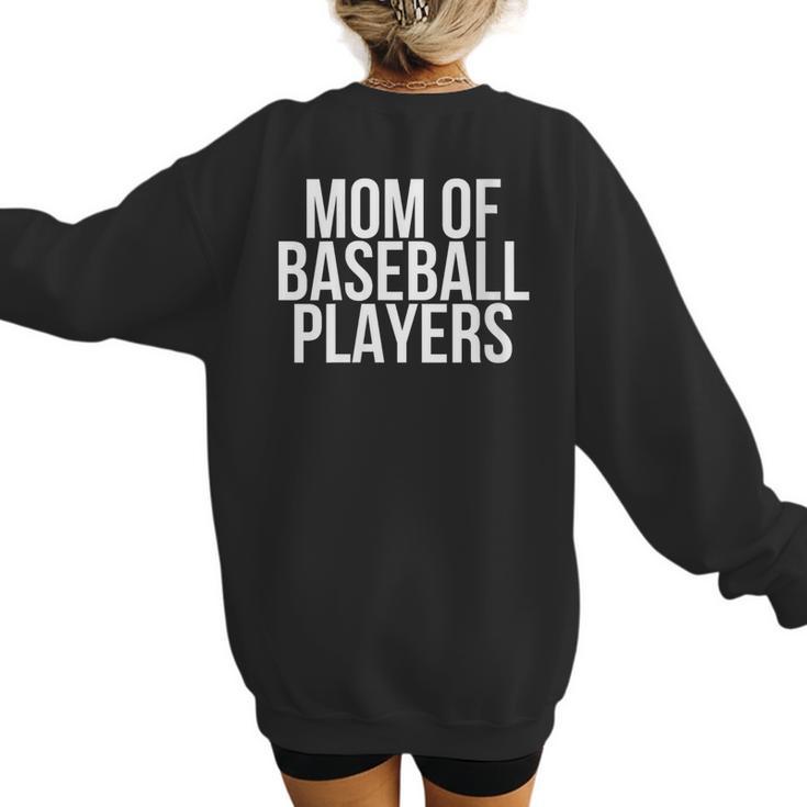 Stressed Baseball Mom Son Daughter Proud Mother's Day Women's Sweatshirt Back Print