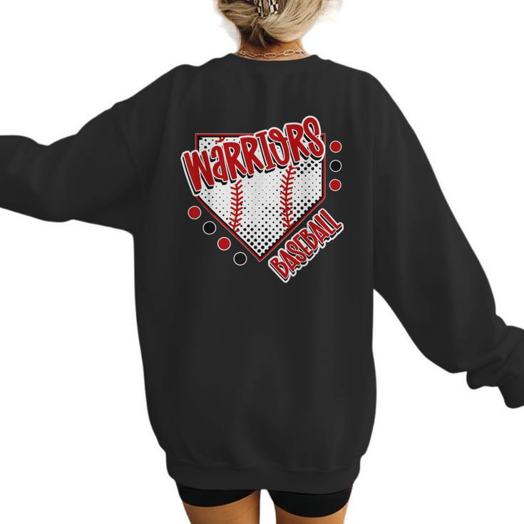 Warriors Home Plate Baseball Sports Baseball Mom Women's Sweatshirt Back Print