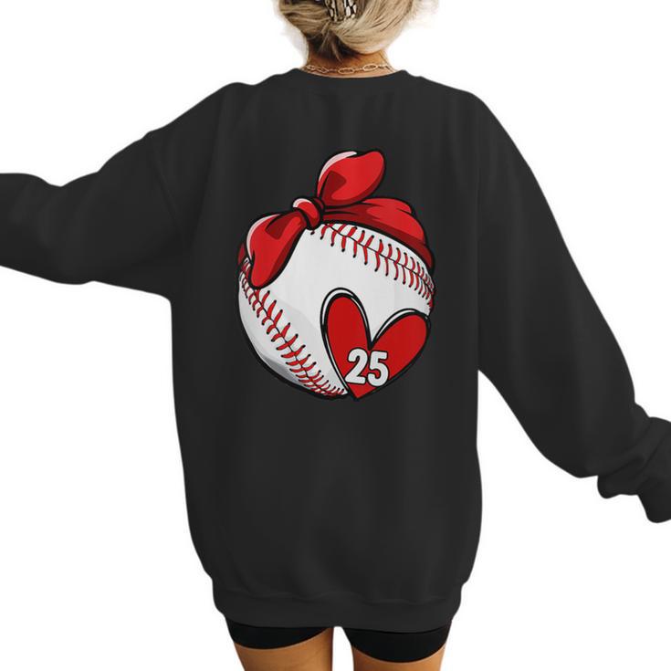 Womens Custom Baseball Mom Number 25 Heart For Mom Mommy Women's Sweatshirt Back Print
