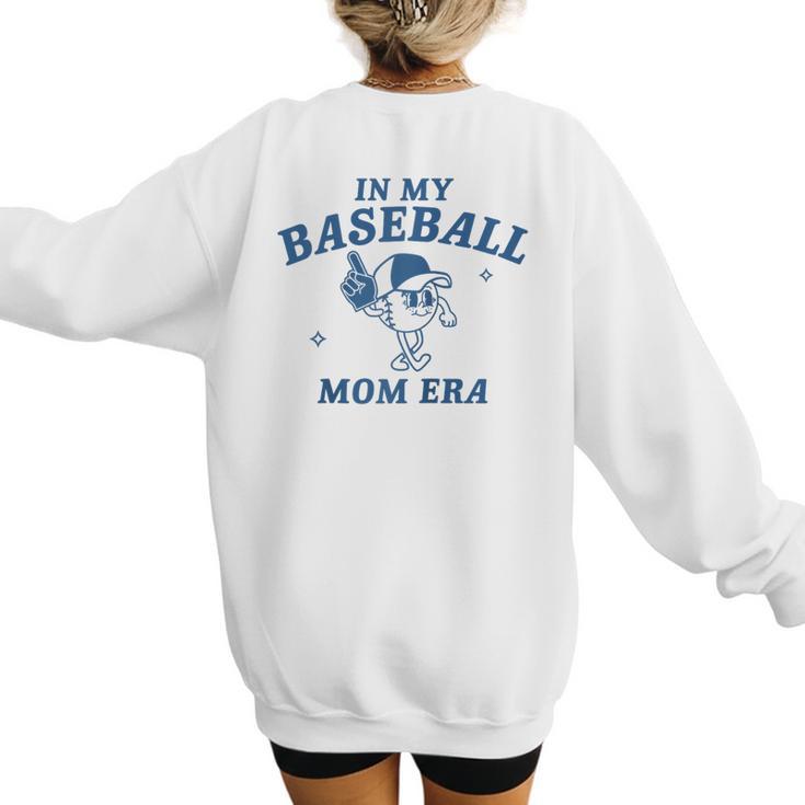 In My Baseball Mom Era Retro Game Day Mama Groovy Season Raglan Baseball Tee Women's Sweatshirt Back Print