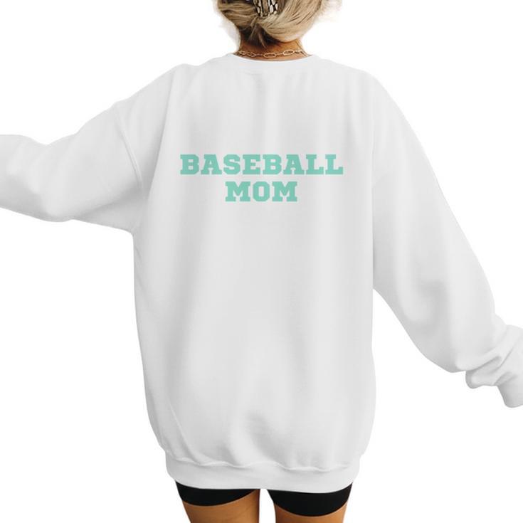 In My Baseball Mom Era Tee Game Day Baseball Mom Life Women's Sweatshirt Back Print