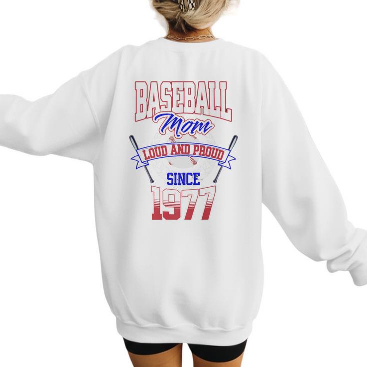Baseball Mom Loud & Proud Since 1977 Premium Women's Sweatshirt Back Print