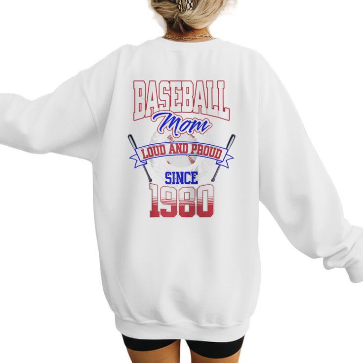 Baseball Mom Loud & Proud Since 1980 Raglan Baseball Tee Women's Sweatshirt Back Print