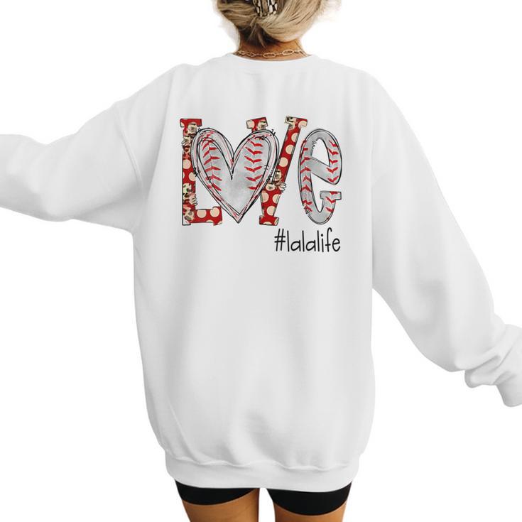 Baseball Mom Shirt Heart Love Baseball Lalalife Women's Sweatshirt Back Print