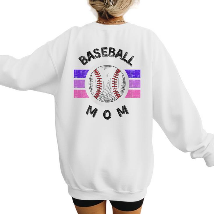 Baseball Mom Sports Mom Proud Baseball Mom Women's Sweatshirt Back Print