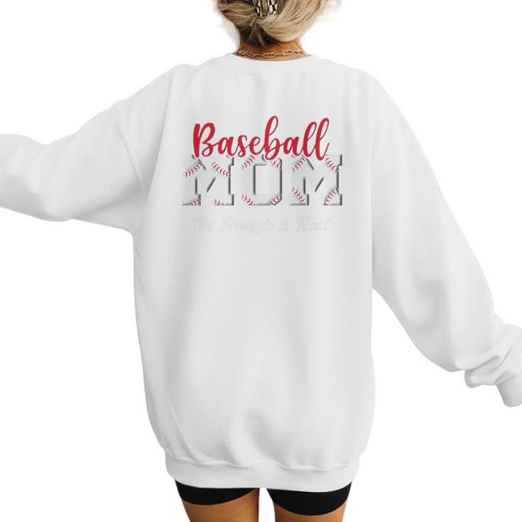Baseball Mom The Struggle Is Real Premium Women's Sweatshirt Back Print