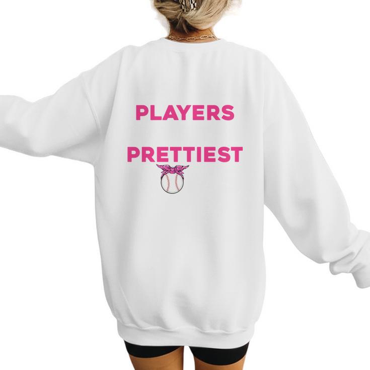 Baseball Players Have The Prettiest Moms Baseball Moms Women's Sweatshirt Back Print
