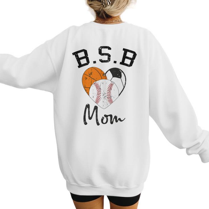 Basketball Soccer Baseball Mom For Women Women's Sweatshirt Back Print