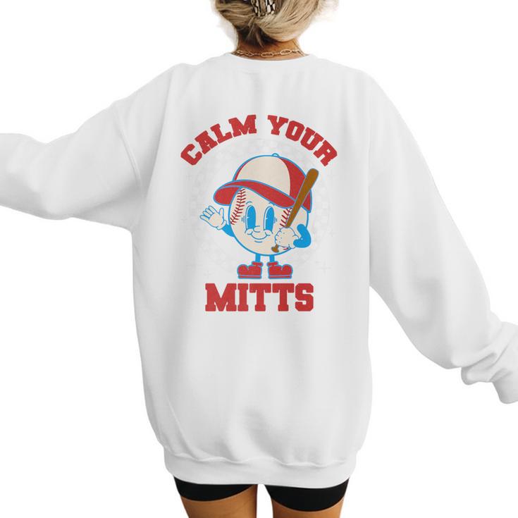Calm Your Mitts Baseball Mom Mother's Day Softball Mom Premium Women's Sweatshirt Back Print