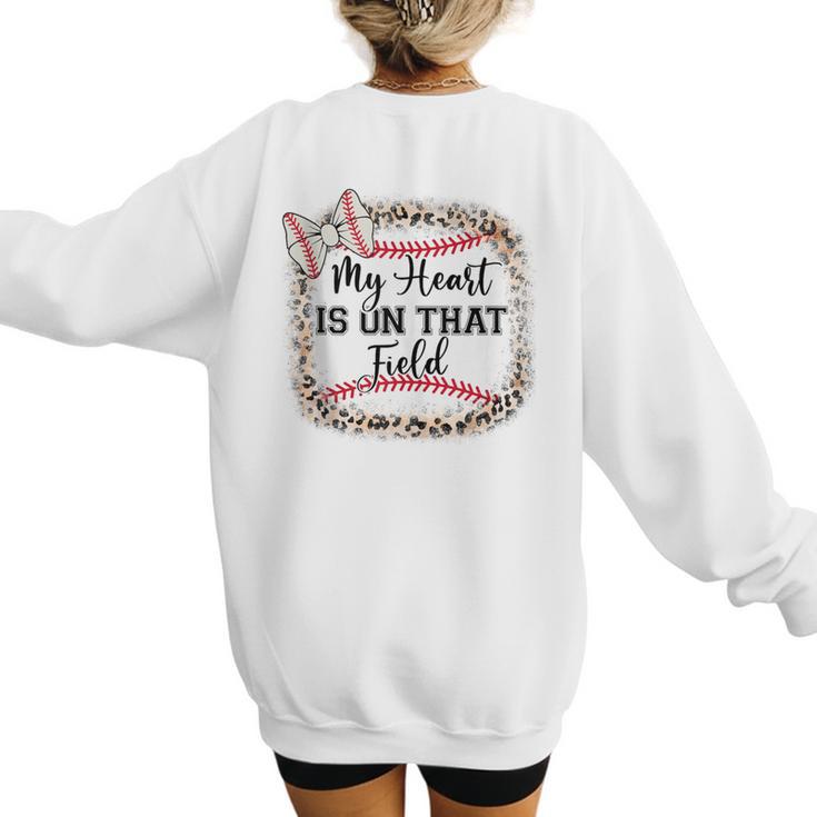 Cute Baseball Mom My Heart On That Field Sister Girl Toddler Women's Sweatshirt Back Print Cute Baseball Mom My Heart On That Field Sister Girl Toddler Women's Sweatshirt Back Print