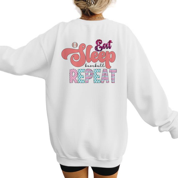 Eat Sleep Baseball Repeat Baseball Moms Women's Sweatshirt Back Print