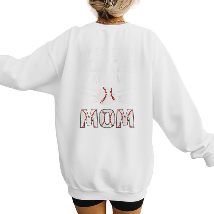 My Favorite Player Calls Me Mom Baseball Mom Game Day Women's Sweatshirt Back Print