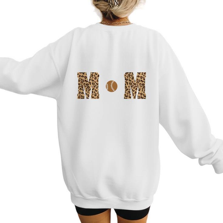 Loud And Proud Baseball Mom Leopard Mama Loves Women's Sweatshirt Back Print