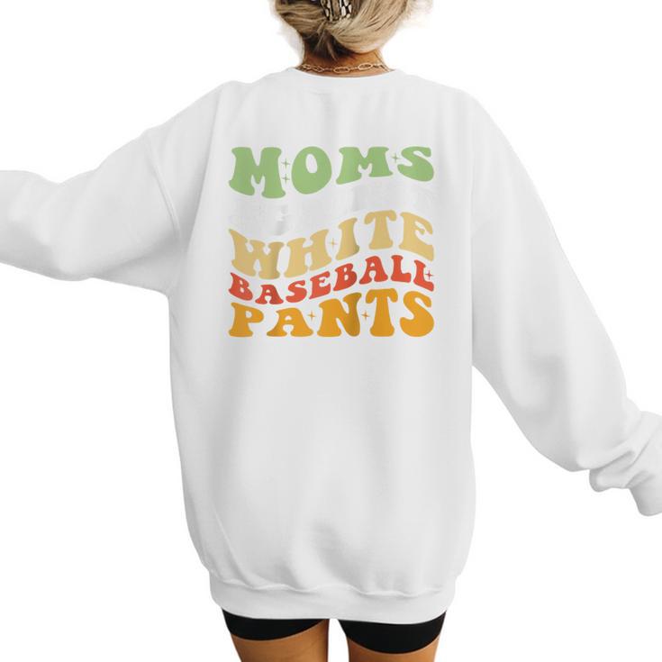 Moms Against Baseball Pants Retro Baseball Mom Raglan Baseball Tee Women's Sweatshirt Back Print