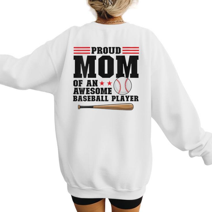 Proud Mom Of An Awesome Baseball Player Baseball Mom Women's Sweatshirt Back Print