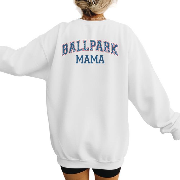 Spring 2024 Season Cute Baseball Mom Ballpark Mama Women's Sweatshirt Back Print