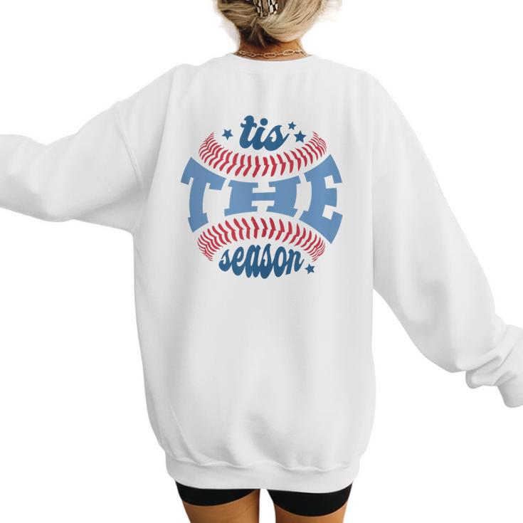 Spring 2024 Season Cute Baseball Mom It Is The Season Women's Sweatshirt Back Print
