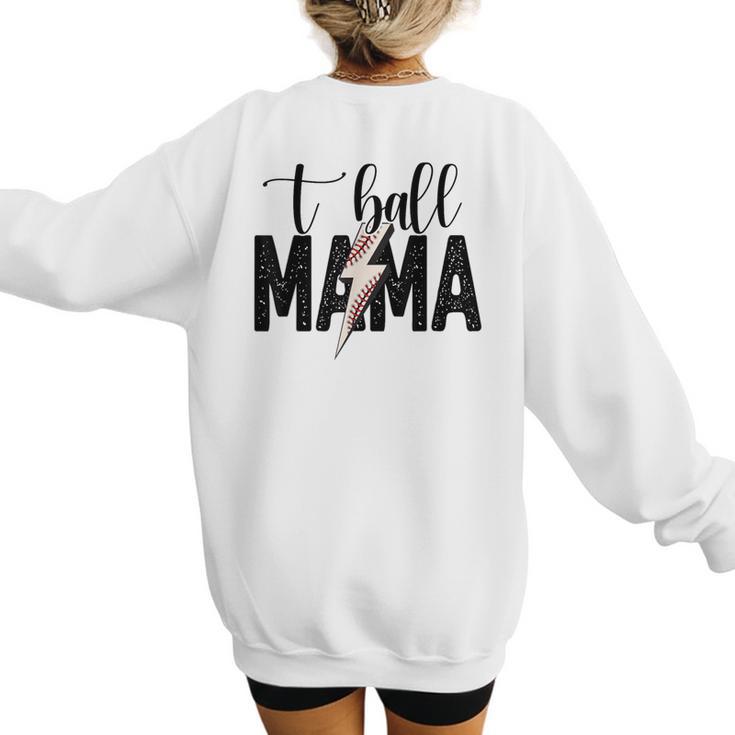 T-Ball Mama Baseball Mama Baseball Mom Women's Sweatshirt Back Print T-Ball Mama Baseball Mama Baseball Mom Women's Sweatshirt Back Print