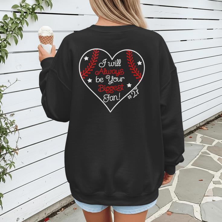 Always Be Your Biggest Fan Favorite Player Baseball Mom 27 Women's Sweatshirt Back Print Always Be Your Biggest Fan Favorite Player Baseball Mom 27 Women's Sweatshirt Back Print
