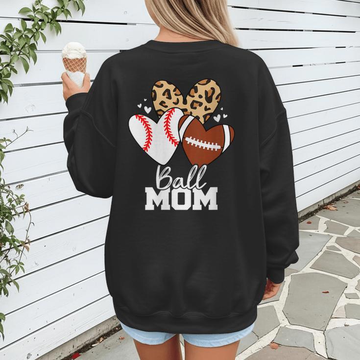 Ball Mom Football Baseball Mom Heart Women's Sweatshirt Back Print Ball Mom Football Baseball Mom Heart Women's Sweatshirt Back Print