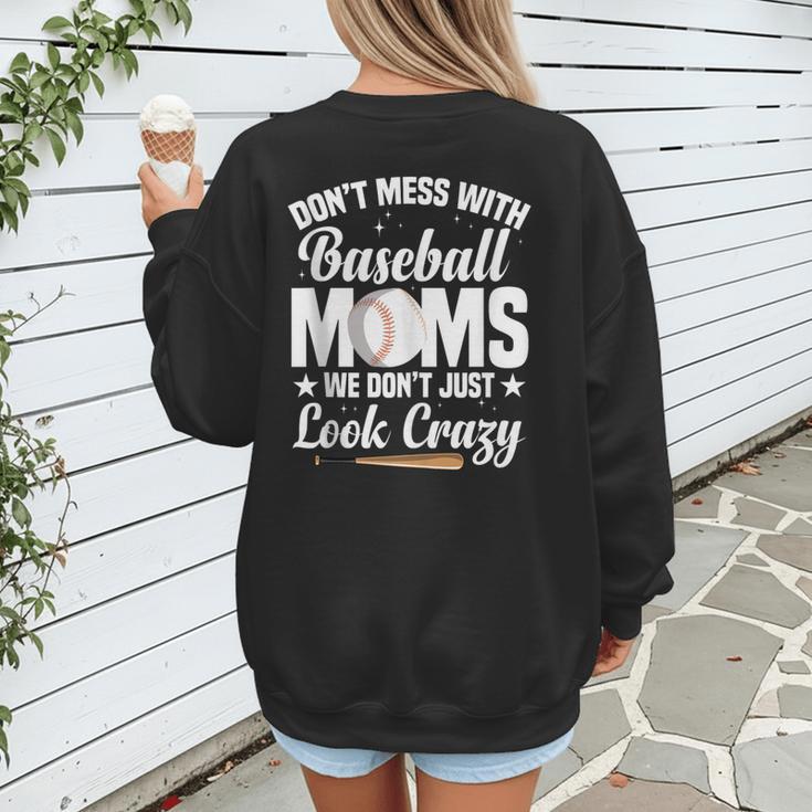 Baseball Mom We Don´t Just Look Crazy Baseball Player Women's Sweatshirt Back Print Baseball Mom We Don´t Just Look Crazy Baseball Player Women's Sweatshirt Back Print