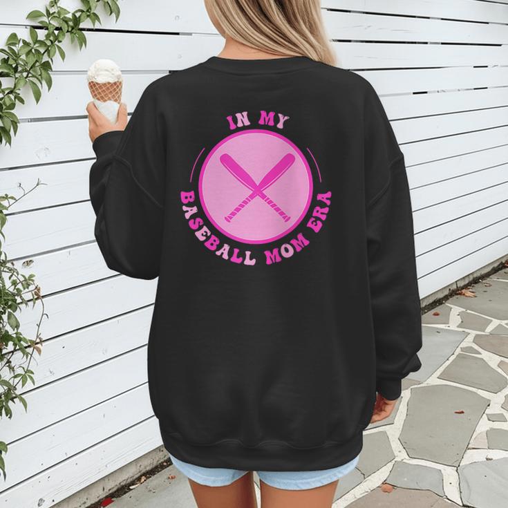 In My Baseball Mom Era Retro Game Day Mom Era 2 Sides Women's Sweatshirt Back Print In My Baseball Mom Era Retro Game Day Mom Era 2 Sides Women's Sweatshirt Back Print