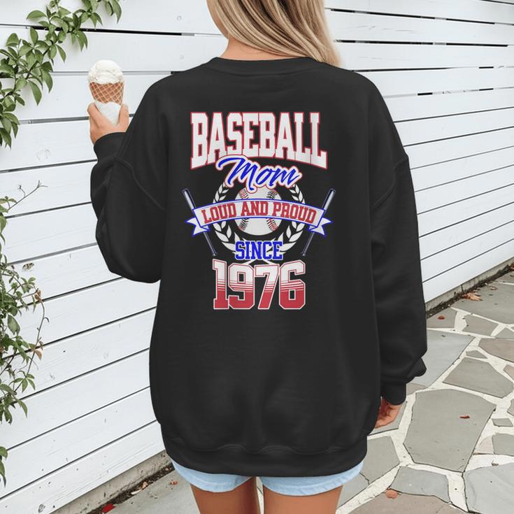 Baseball Mom Loud & Proud Since 1976 Women's Sweatshirt Back Print