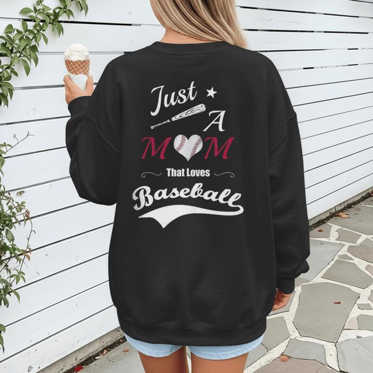 Baseball Mom Sayings Just A Mom That Loves Baseball Women's Sweatshirt Back Print Baseball Mom Sayings Just A Mom That Loves Baseball Women's Sweatshirt Back Print