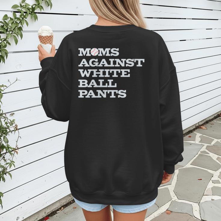 Baseball Moms Against Ball Pants Women's Sweatshirt Back Print Baseball Moms Against Ball Pants Women's Sweatshirt Back Print
