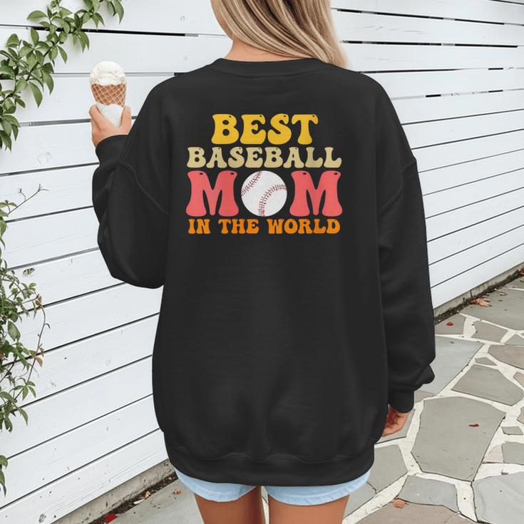 Best Baseball Mom In The World Baseball Women's Sweatshirt Back Print Best Baseball Mom In The World Baseball Women's Sweatshirt Back Print