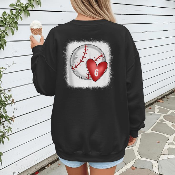 Bleached Custom Baseball Mom Number 6 Heart For Mom Women's Sweatshirt Back Print Bleached Custom Baseball Mom Number 6 Heart For Mom Women's Sweatshirt Back Print