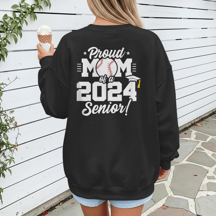 Class Of 2024 Senior Year Baseball Mom Senior 2024 Women's Sweatshirt Back Print