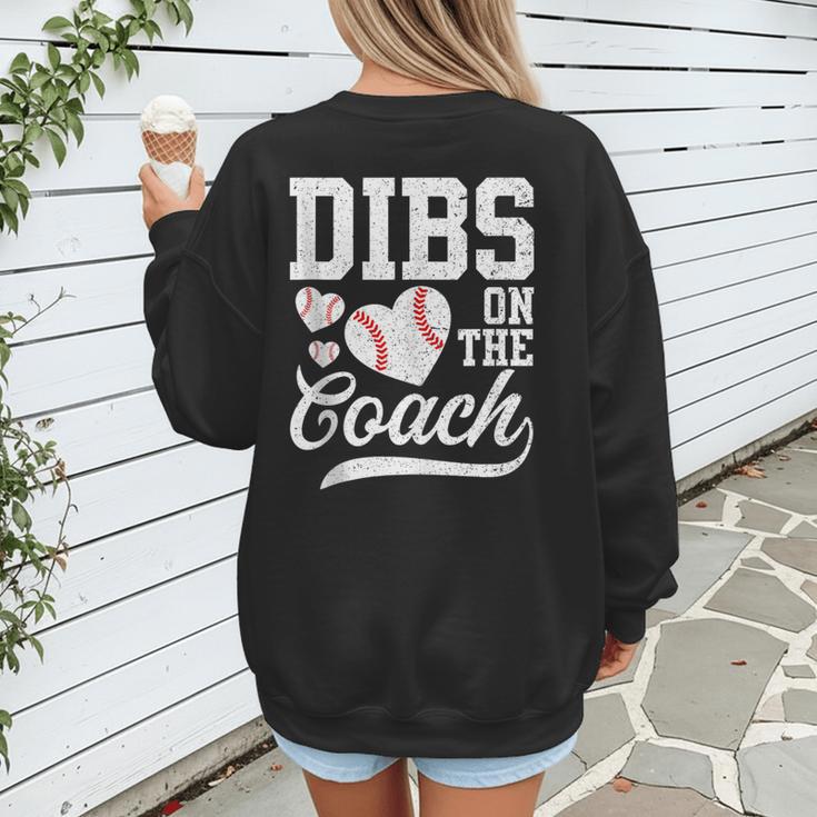 Dibs On The Coach Coach's Wife Quote Baseball Mom Women's Sweatshirt Back Print