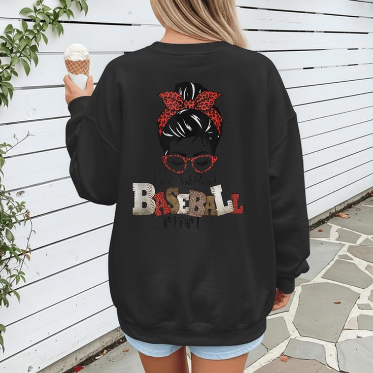 Loud And Proud Baseball Mom Women's Sweatshirt Back Print Loud And Proud Baseball Mom Women's Sweatshirt Back Print