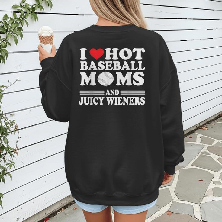 I Love Hot Baseball Mom Wieners Women's Sweatshirt Back Print
