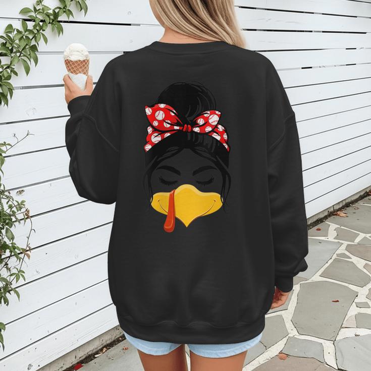 Messy Bun Baseball Mom Turkey Face Matching Thanksgiving Women's Sweatshirt Back Print