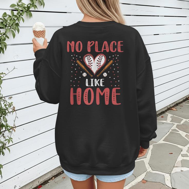 No Place Like Home Baseball Mom Kids Family Fun Women's Sweatshirt Back Print