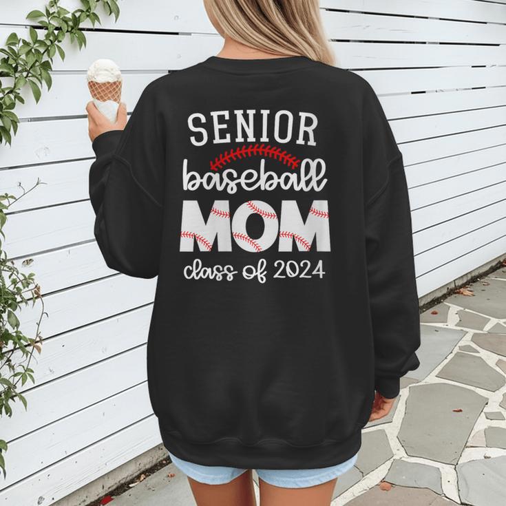 Senior Baseball Mom Class Of 2024 Baseball Senior Night Women's Sweatshirt Back Print Senior Baseball Mom Class Of 2024 Baseball Senior Night Women's Sweatshirt Back Print