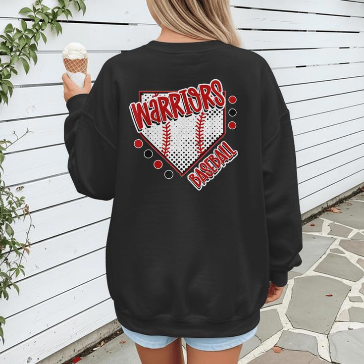 Warriors Home Plate Baseball Sports Baseball Mom Women's Sweatshirt Back Print Warriors Home Plate Baseball Sports Baseball Mom Women's Sweatshirt Back Print