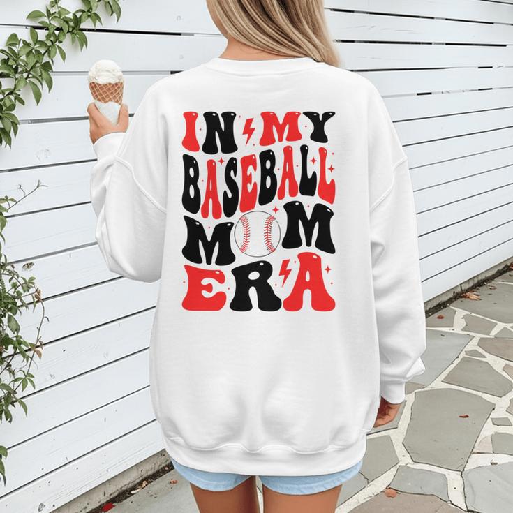 In My Baseball Mom Era Groovy Mom Women's Sweatshirt Back Print In My Baseball Mom Era Groovy Mom Women's Sweatshirt Back Print