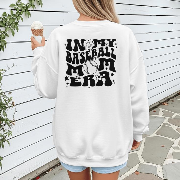 In My Baseball Mom Era Retro Groovy Sports Parent Women's Sweatshirt Back Print In My Baseball Mom Era Retro Groovy Sports Parent Women's Sweatshirt Back Print