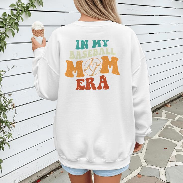 In My Baseball Mom Era Baseball Retro Groovy Mom Women's Sweatshirt Back Print