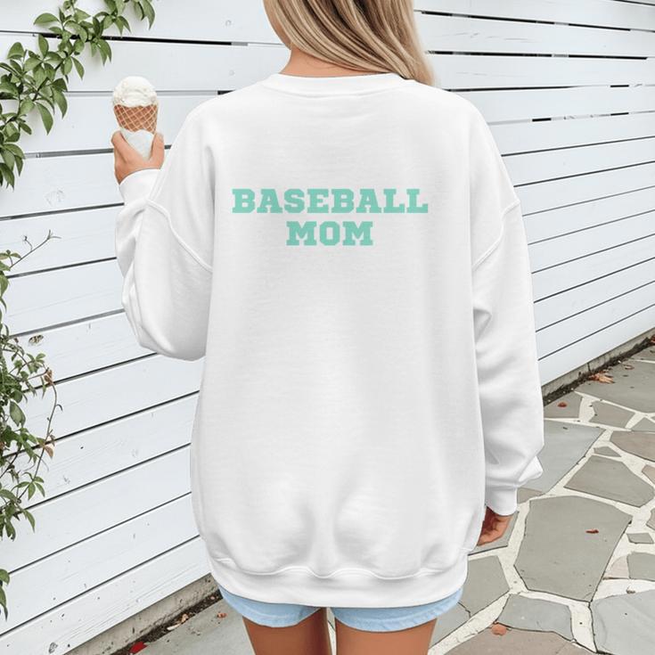 In My Baseball Mom Era Tee Game Day Baseball Mom Life Women's Sweatshirt Back Print