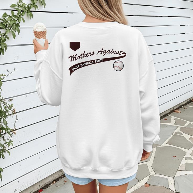 Baseball Mom Mothers Against Baseball Pants Women's Sweatshirt Back Print Baseball Mom Mothers Against Baseball Pants Women's Sweatshirt Back Print