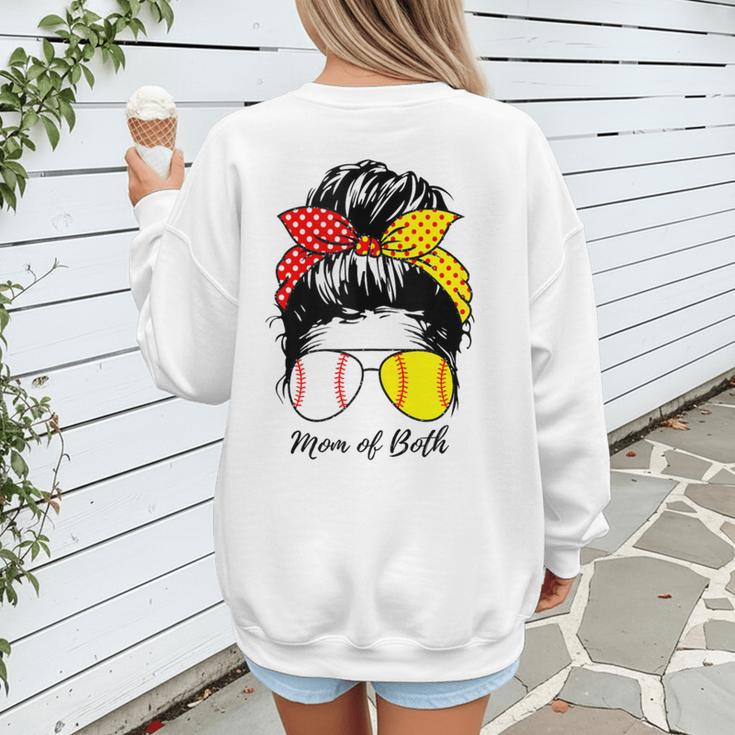 Baseball Mom Softball Mom Of Both Messy Bun Mother's Day Women's Sweatshirt Back Print