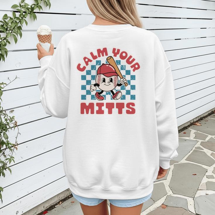 Calm Your Mitts Baseball Mom Sport Lover Women's Sweatshirt Back Print