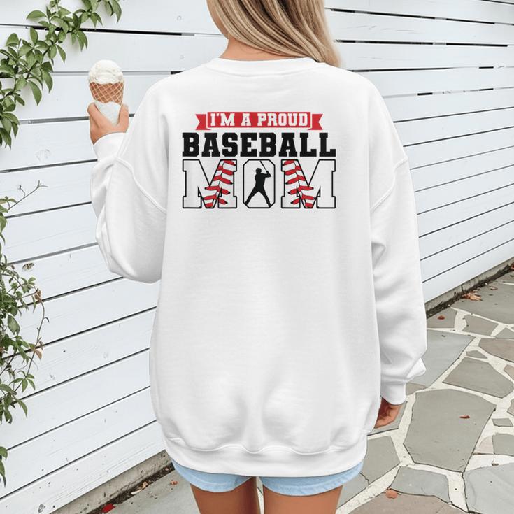 I'm a Proud Baseball Mom Baseball Women's Sweatshirt Back Print I'm a Proud Baseball Mom Baseball Women's Sweatshirt Back Print
