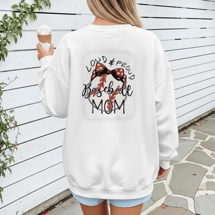 Loud Proud Baseball Mom Mommy Premium Women's Sweatshirt Back Print Loud Proud Baseball Mom Mommy Premium Women's Sweatshirt Back Print