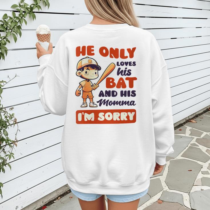 Loves Bat And His Momma Baseball Mom Women's Sweatshirt Back Print Loves Bat And His Momma Baseball Mom Women's Sweatshirt Back Print