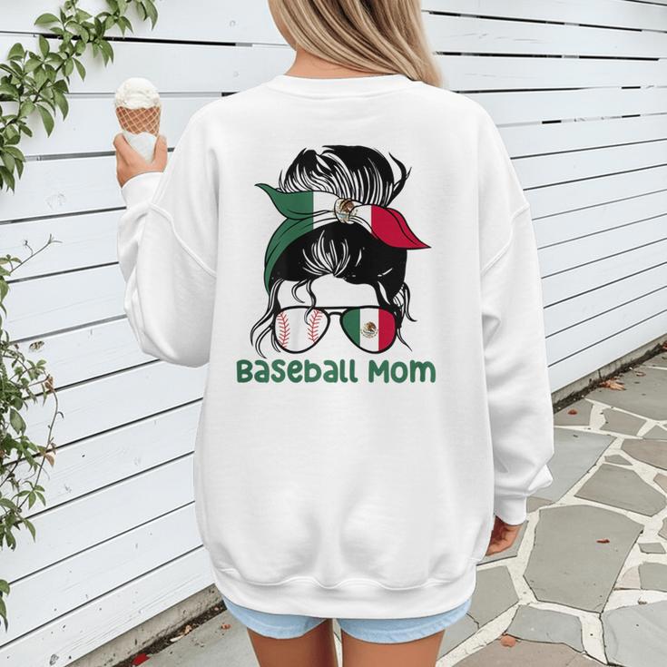 Mexico Baseball Mom Messy Bun Women's Sweatshirt Back Print Mexico Baseball Mom Messy Bun Women's Sweatshirt Back Print